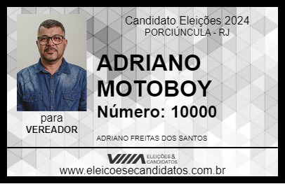 Candidato ADRIANO MOTOBOY 2024 - PORCIÚNCULA - Eleições