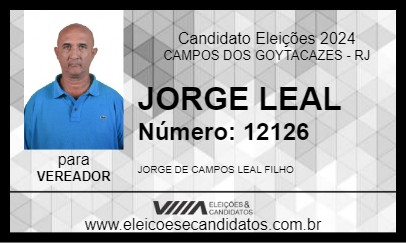 Candidato JORGE LEAL 2024 - CAMPOS DOS GOYTACAZES - Eleições