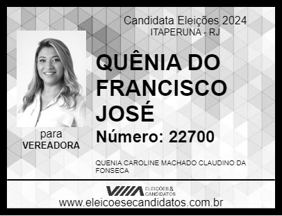 Candidato QUÊNIA DO FRANCISCO JOSÉ 2024 - ITAPERUNA - Eleições