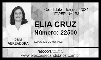 Candidato ELIA CRUZ 2024 - ITAPERUNA - Eleições