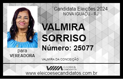 Candidato VALMIRA SORRISO 2024 - NOVA IGUAÇU - Eleições