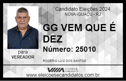 Candidato GG VEM QUE É DEZ 2024 - NOVA IGUAÇU - Eleições