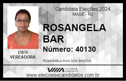 Candidato ROSANGELA BAR 2024 - MAGÉ - Eleições