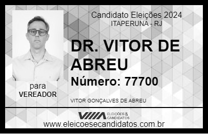 Candidato DR. VITOR DE ABREU 2024 - ITAPERUNA - Eleições