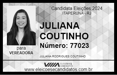 Candidato JULIANA COUTINHO 2024 - ITAPERUNA - Eleições