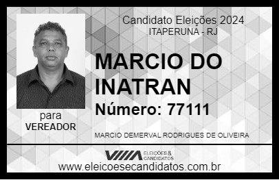 Candidato MARCIO DO INATRAN 2024 - ITAPERUNA - Eleições