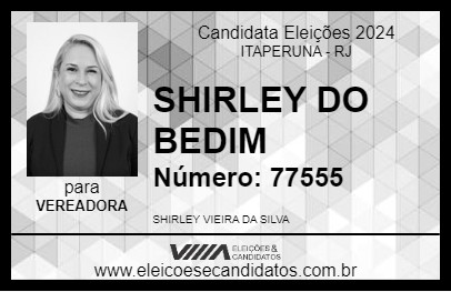 Candidato SHIRLEY DO BEDIM 2024 - ITAPERUNA - Eleições