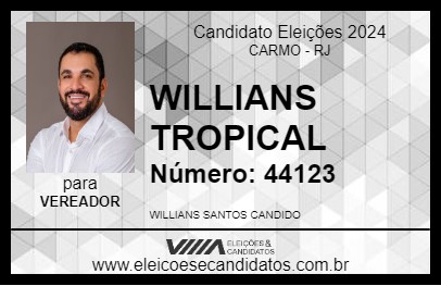 Candidato WILLIANS TROPICAL 2024 - CARMO - Eleições