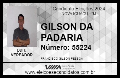 Candidato GILSON  DA PADARIA 2024 - NOVA IGUAÇU - Eleições