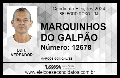 Candidato MARQUINHOS DO GALPÃO 2024 - BELFORD ROXO - Eleições