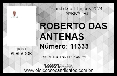 Candidato ROBERTO DAS ANTENAS 2024 - MARICÁ - Eleições