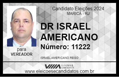 Candidato DR ISRAEL AMERICANO 2024 - MARICÁ - Eleições