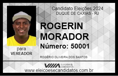 Candidato ROGERIN MORADOR 2024 - DUQUE DE CAXIAS - Eleições