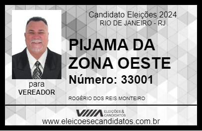 Candidato PIJAMA DA ZONA OESTE 2024 - RIO DE JANEIRO - Eleições