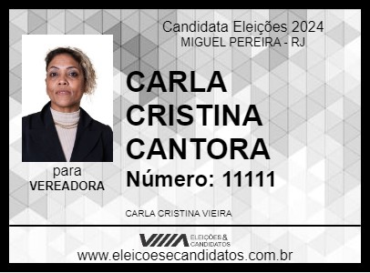 Candidato CARLA CRISTINA CANTORA 2024 - MIGUEL PEREIRA - Eleições