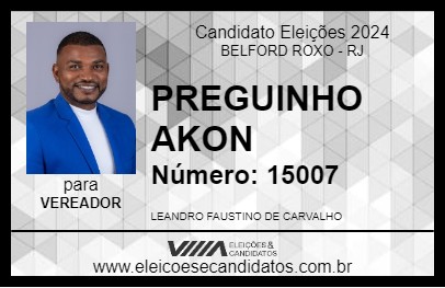 Candidato PREGUINHO AKON 2024 - BELFORD ROXO - Eleições