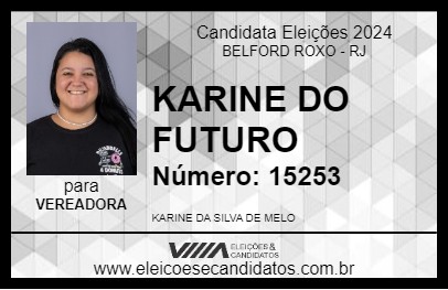 Candidato KARINE DO FUTURO 2024 - BELFORD ROXO - Eleições