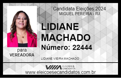 Candidato LIDIANE MACHADO 2024 - MIGUEL PEREIRA - Eleições