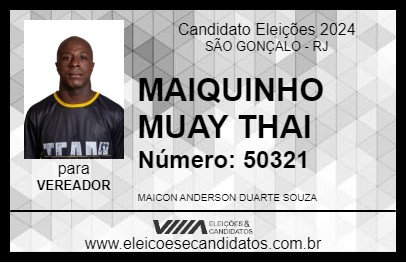 Candidato MAIQUINHO MUAY THAI 2024 - SÃO GONÇALO - Eleições