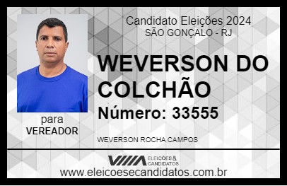 Candidato WEVERSON DO COLCHÃO 2024 - SÃO GONÇALO - Eleições