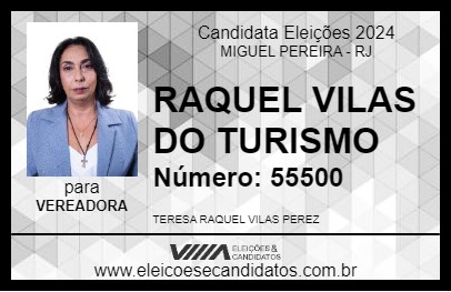 Candidato RAQUEL VILAS DO TURISMO 2024 - MIGUEL PEREIRA - Eleições