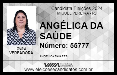 Candidato ANGÉLICA DA SAÚDE 2024 - MIGUEL PEREIRA - Eleições