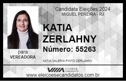 Candidato KATIA ZERLAHNY 2024 - MIGUEL PEREIRA - Eleições