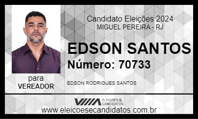 Candidato EDSON SANTOS 2024 - MIGUEL PEREIRA - Eleições