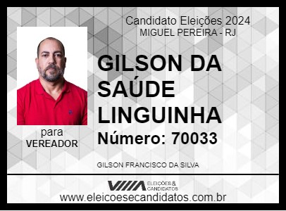 Candidato GILSON DA SAÚDE LINGUINHA 2024 - MIGUEL PEREIRA - Eleições