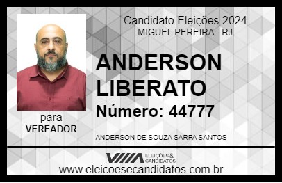 Candidato ANDERSON LIBERATO 2024 - MIGUEL PEREIRA - Eleições