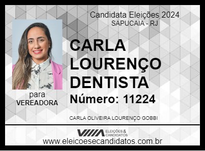 Candidato CARLA LOURENÇO DENTISTA 2024 - SAPUCAIA - Eleições