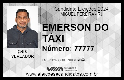 Candidato EMERSON DO TÁXI 2024 - MIGUEL PEREIRA - Eleições