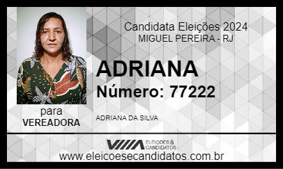 Candidato ADRIANA 2024 - MIGUEL PEREIRA - Eleições