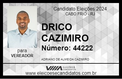 Candidato DRICO CAZIMIRO 2024 - CABO FRIO - Eleições