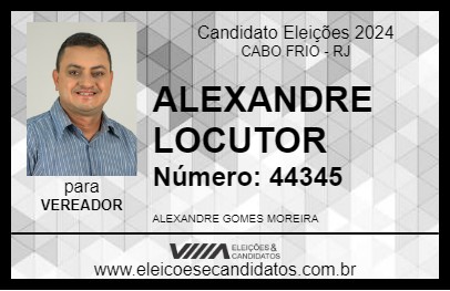 Candidato ALEXANDRE LOCUTOR 2024 - CABO FRIO - Eleições