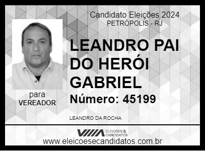 Candidato LEANDRO PAI DO HERÓI GABRIEL 2024 - PETRÓPOLIS - Eleições