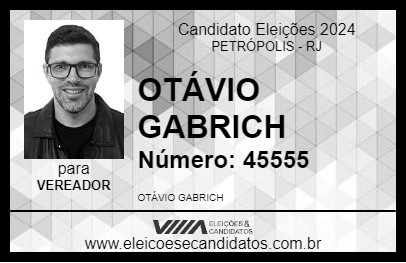 Candidato OTÁVIO GABRICH 2024 - PETRÓPOLIS - Eleições