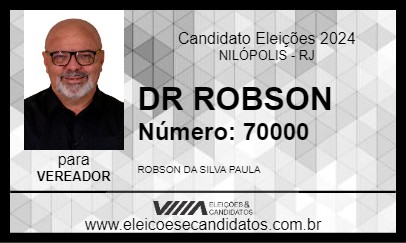 Candidato DR ROBSON 2024 - NILÓPOLIS - Eleições