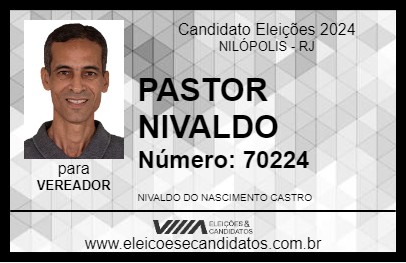 Candidato PASTOR NIVALDO 2024 - NILÓPOLIS - Eleições