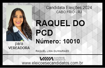 Candidato RAQUEL DO PCD 2024 - CABO FRIO - Eleições