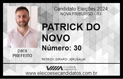 Candidato PATRICK DO NOVO 2024 - NOVA FRIBURGO - Eleições