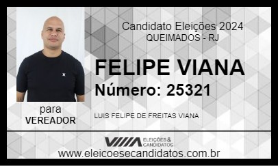 Candidato FELIPE VIANA 2024 - QUEIMADOS - Eleições