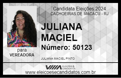 Candidato JULIANA MACIEL 2024 - CACHOEIRAS DE MACACU - Eleições