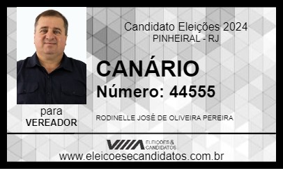 Candidato CANÁRIO 2024 - PINHEIRAL - Eleições