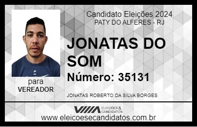 Candidato JONATAS DO SOM 2024 - PATY DO ALFERES - Eleições