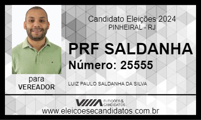 Candidato PRF SALDANHA 2024 - PINHEIRAL - Eleições