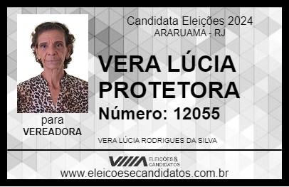 Candidato VERA LÚCIA PROTETORA 2024 - ARARUAMA - Eleições