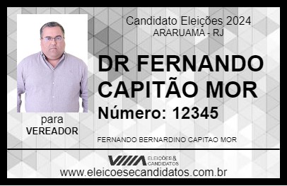 Candidato DR FERNANDO CAPITÃO MOR 2024 - ARARUAMA - Eleições