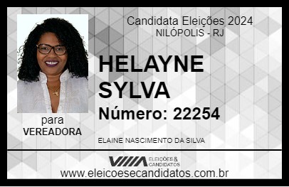 Candidato HELAYNE SYLVA 2024 - NILÓPOLIS - Eleições