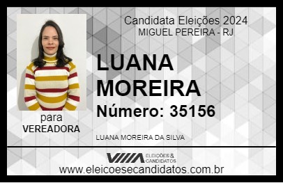 Candidato LUANA MOREIRA 2024 - MIGUEL PEREIRA - Eleições